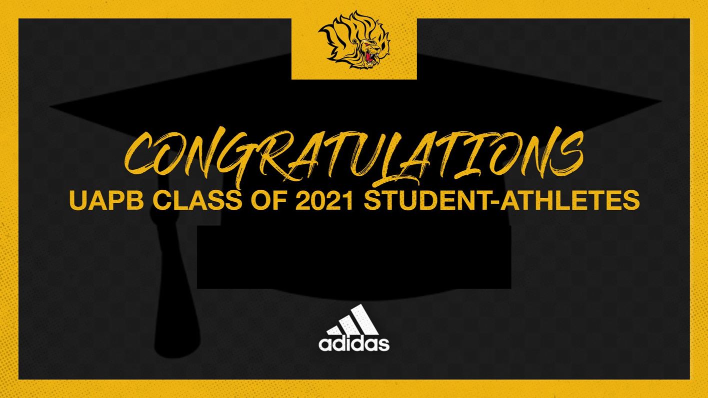 UAPB Athletics Celebrates 36 Spring Student-Athletes Graduates During ...